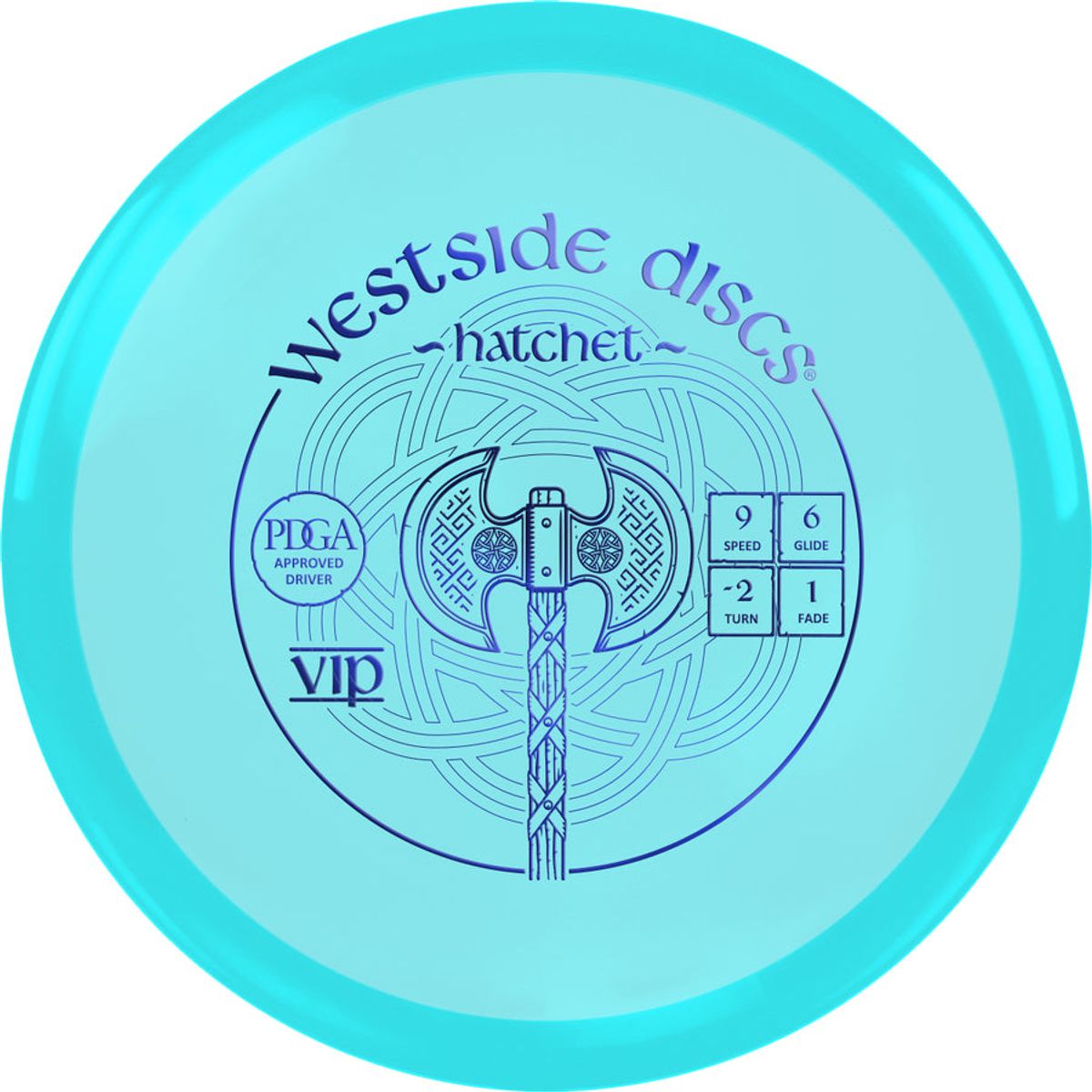 VIP HATCHET